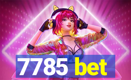 7785 bet